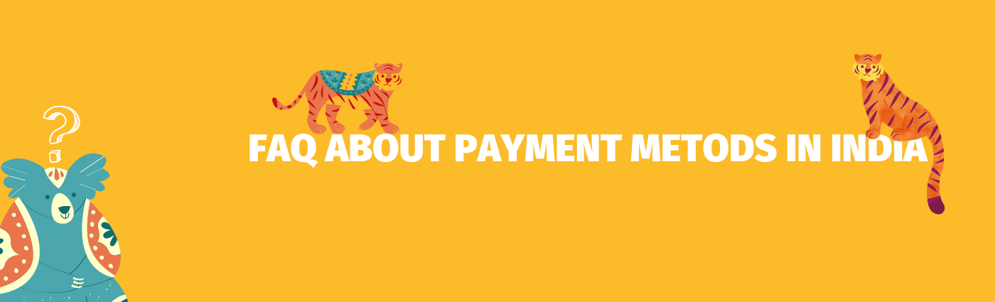 FAQs about payment methods for Indian online casinos