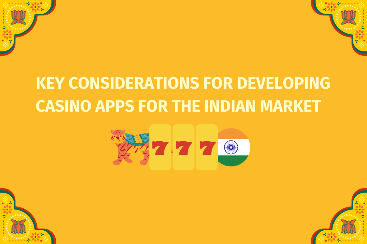 Key Considerations For Developing Casino Apps For The Indian Market (www.indiacasino.io)