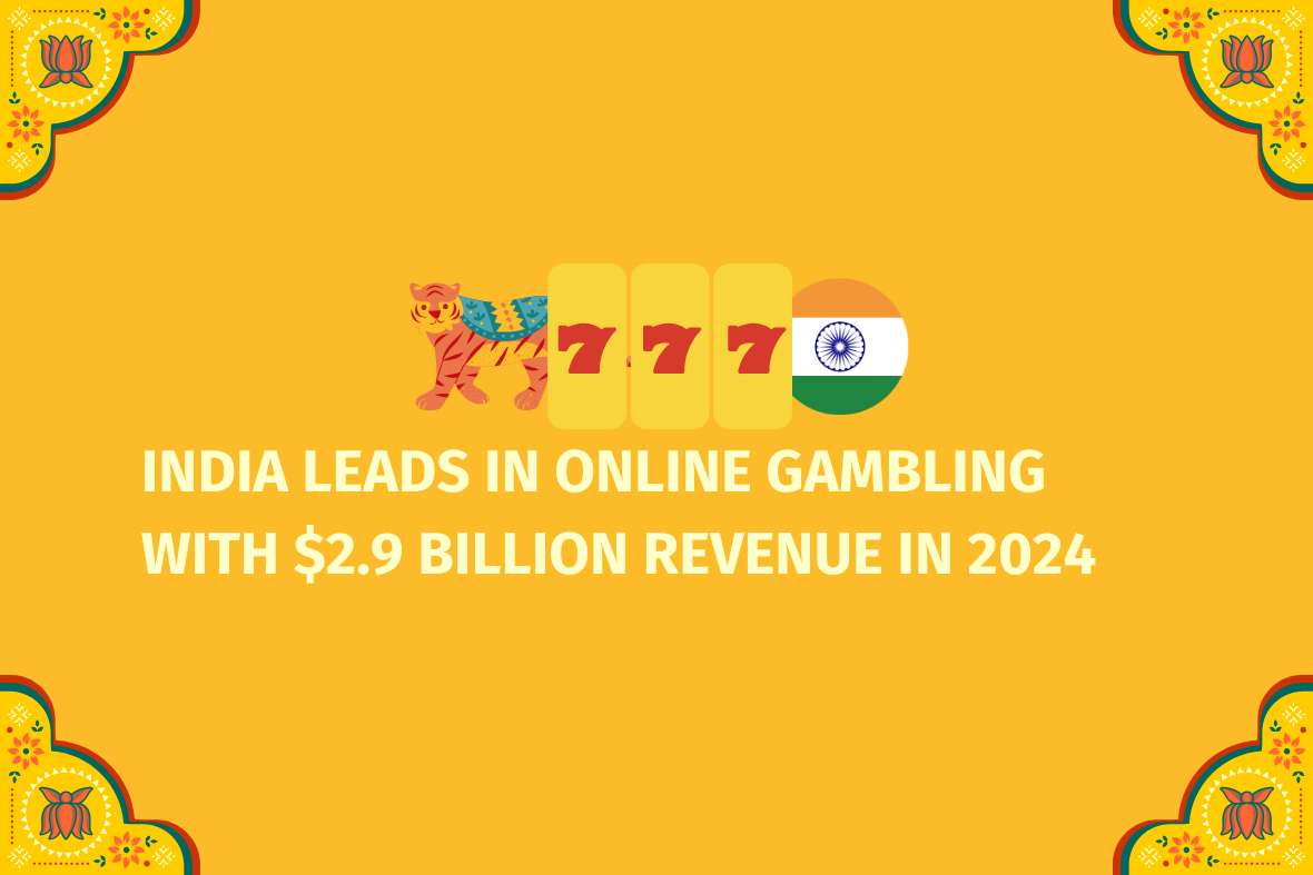 India leads in Online Gambling with $2.9 Billion Revenue in 2024 - (www.indiacasino.io)