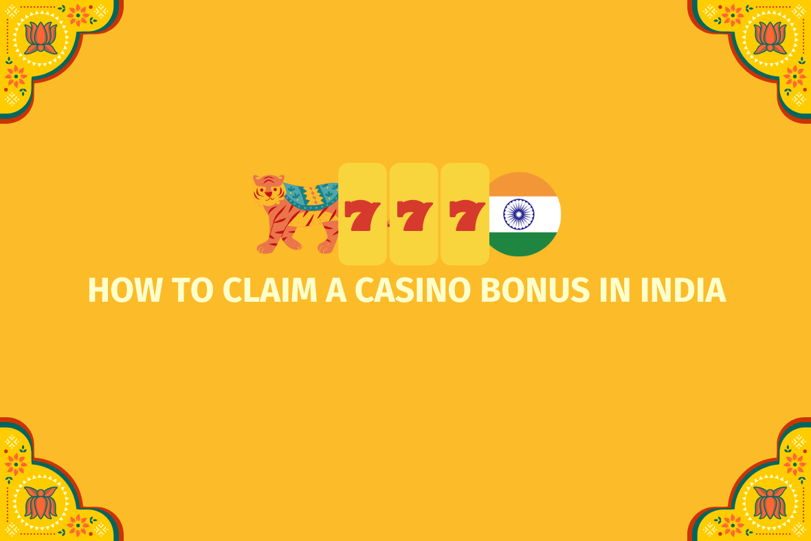 How to claim a casino bonus in India - (www.indiacasino.io)
