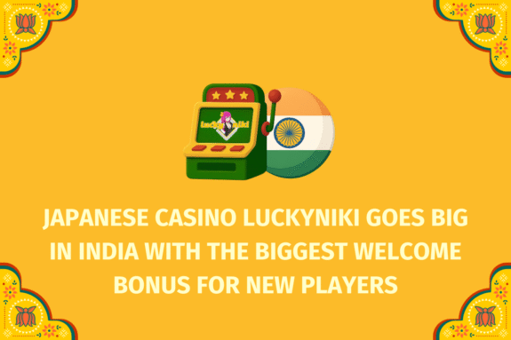 Japanese casino LuckyNiki goes big in India with the biggest welcome bonus for new players  - (www.indiacasino.io)